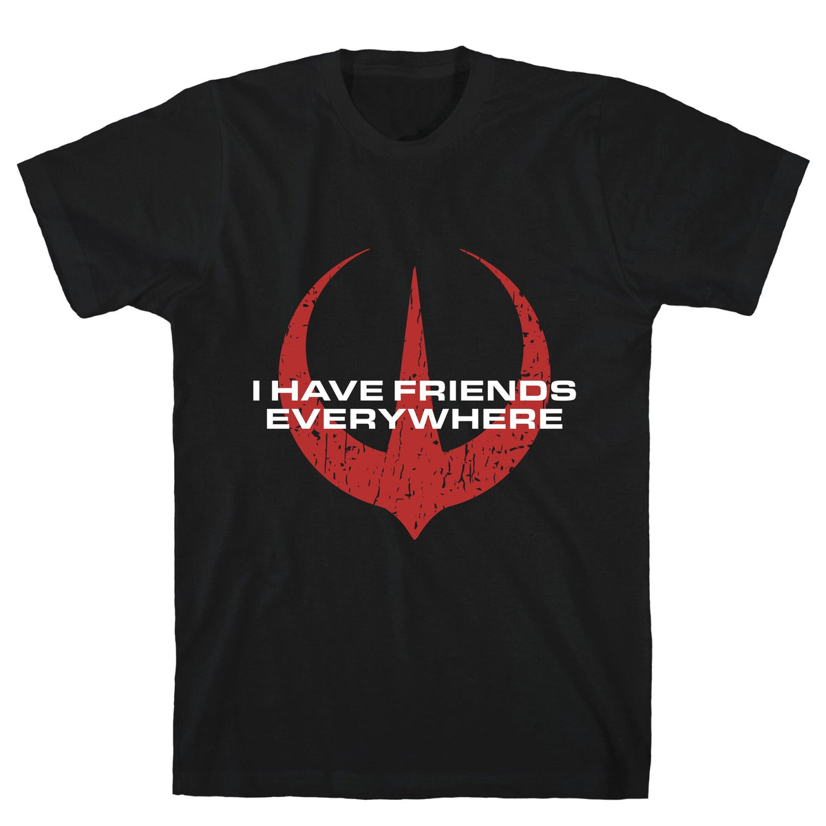 I Have Friends Everywhere Red Unisex