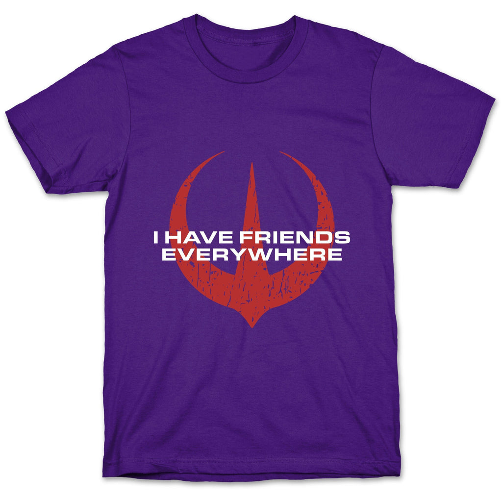 I Have Friends Everywhere Red Unisex