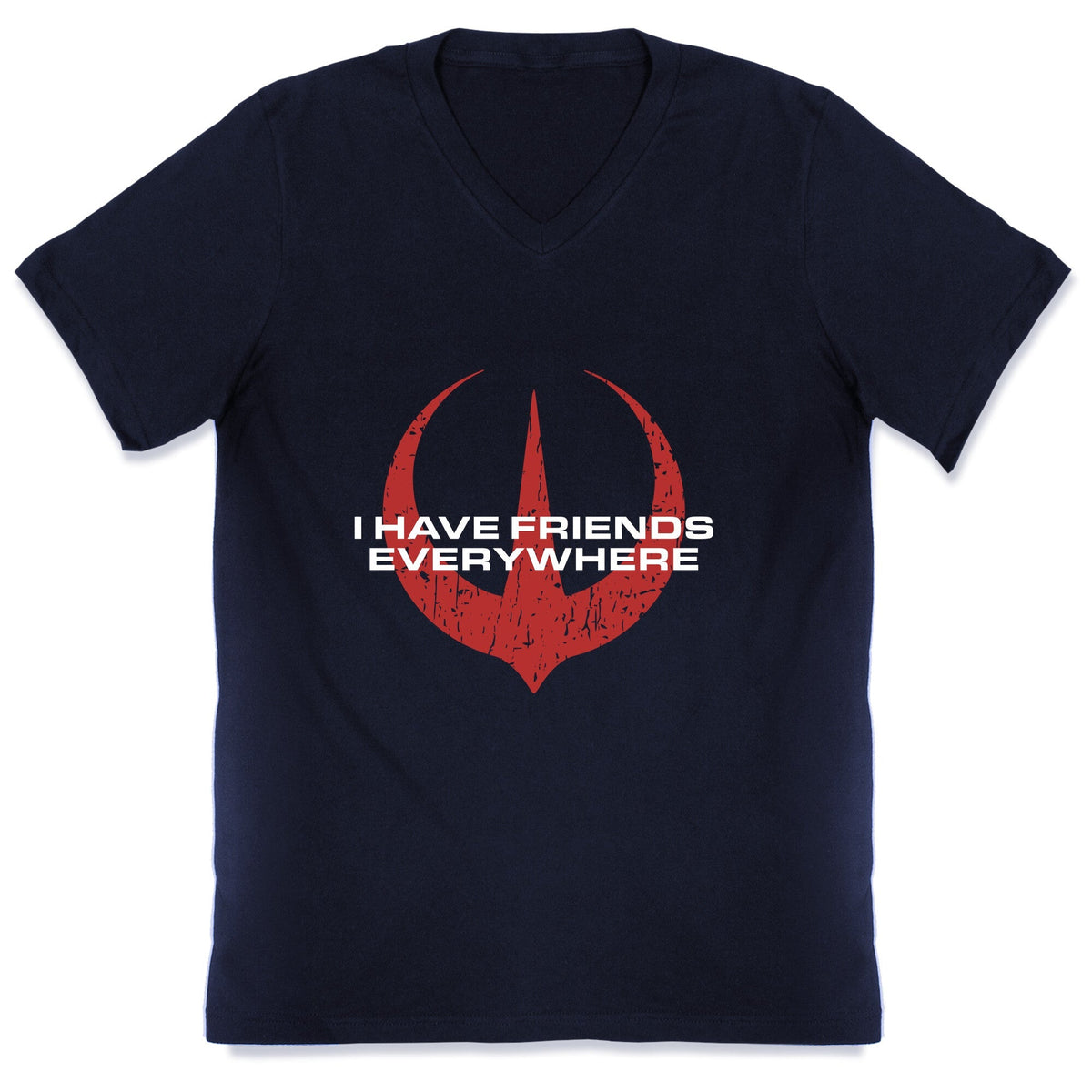 I Have Friends Everywhere Red V-Neck Unisex