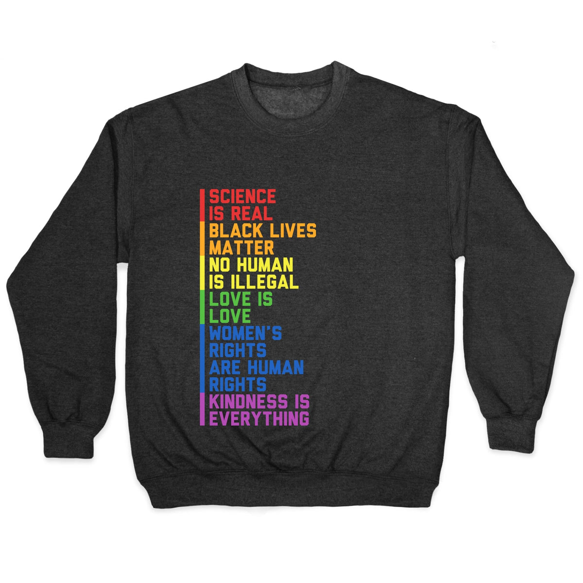 No Human Is Illegal Statement Crewneck Unisex