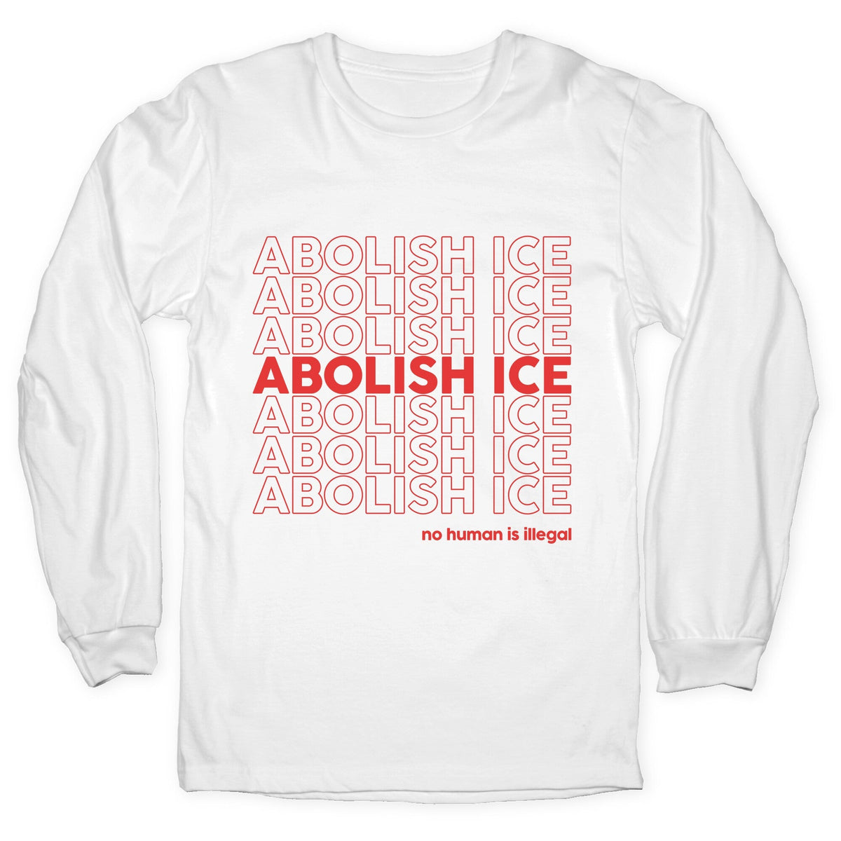 Abolish Ice Red Longsleeve Tee Unisex