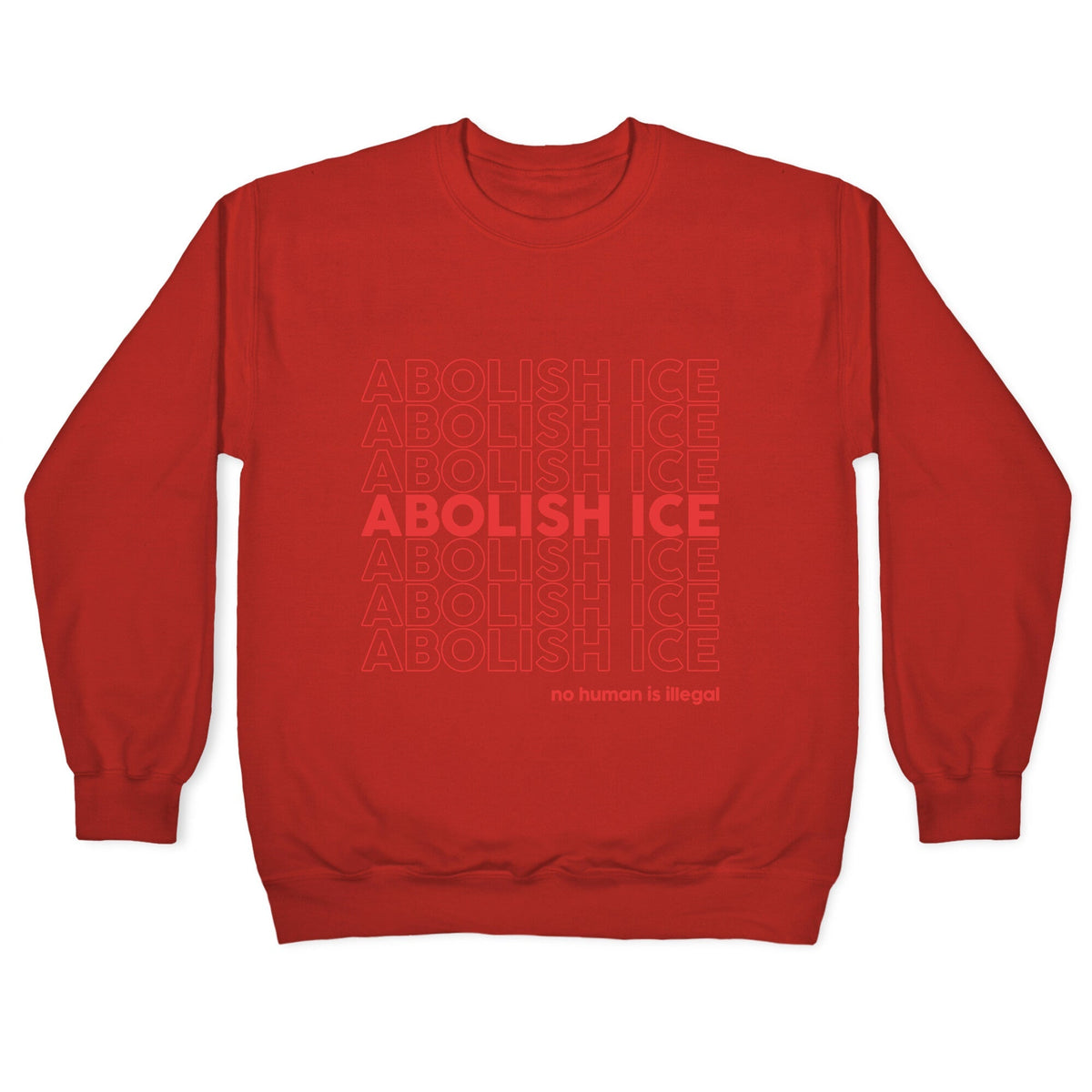 Abolish Ice Red Crewneck Unisex