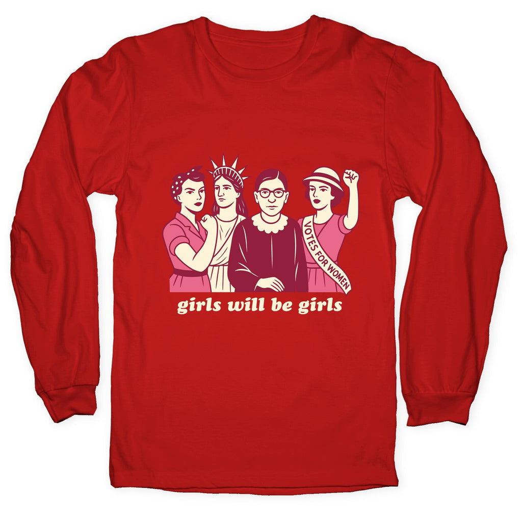 Girls Will Be Girls Fourth of July Longsleeve Tee Unisex