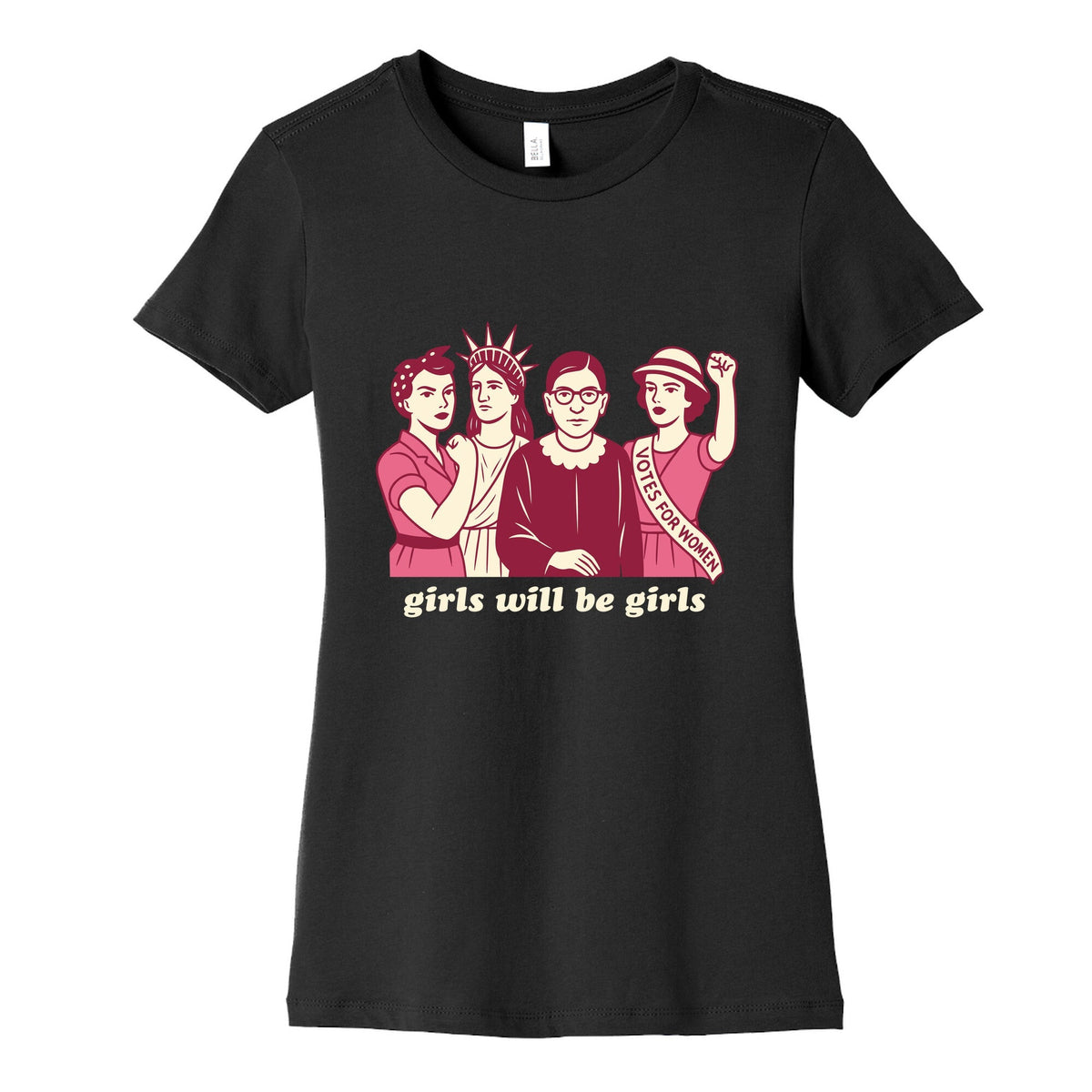Girls Will Be Girls Fourth of July Womens Cotton Tee Unisex