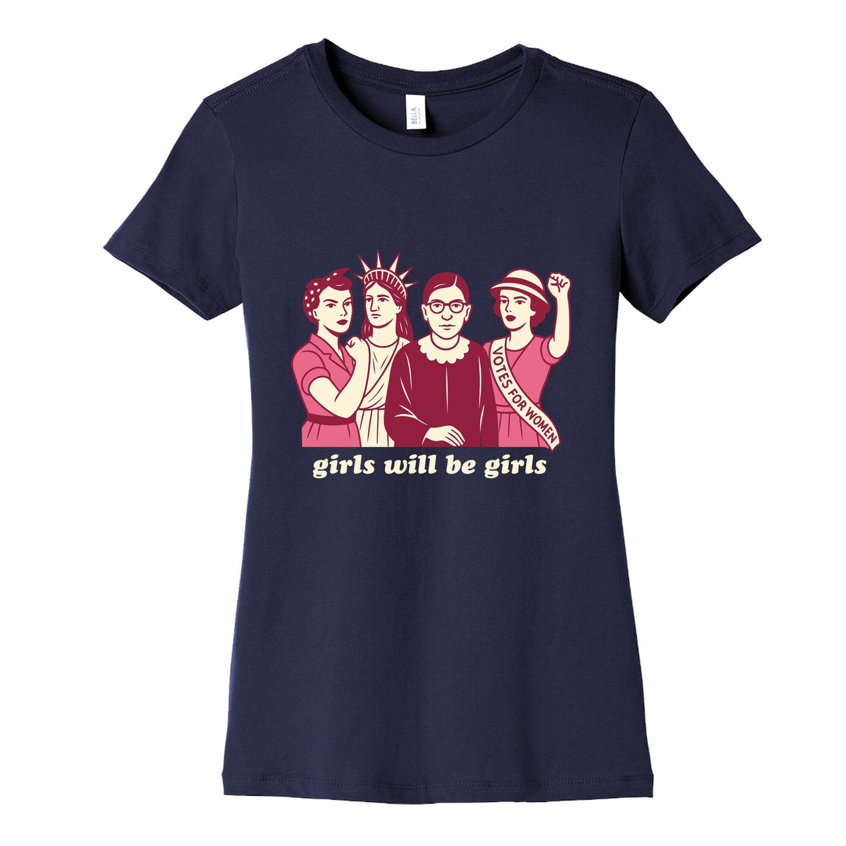 Girls Will Be Girls Fourth of July Womens Cotton Tee Unisex