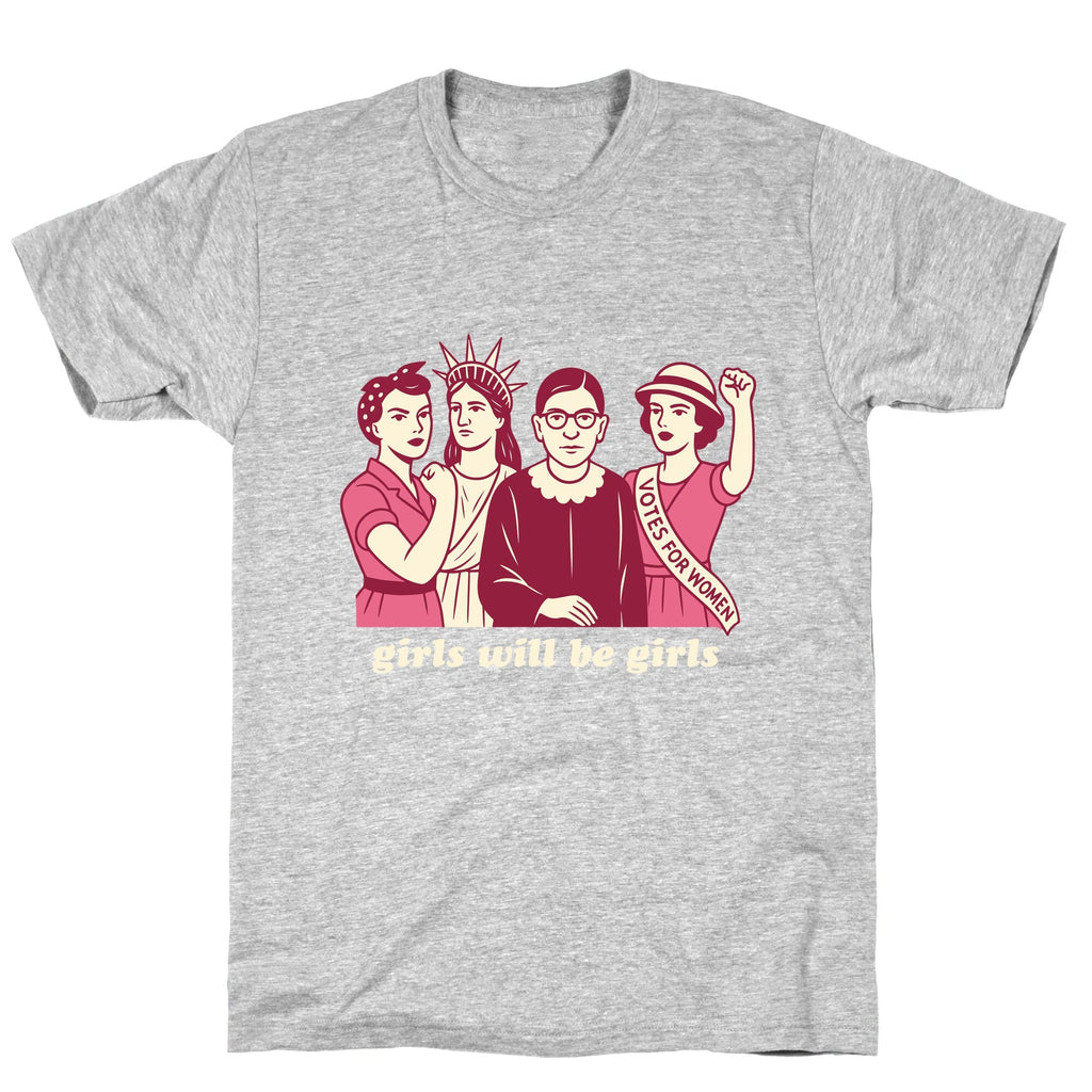 Girls Will Be Girls Fourth of July Unisex
