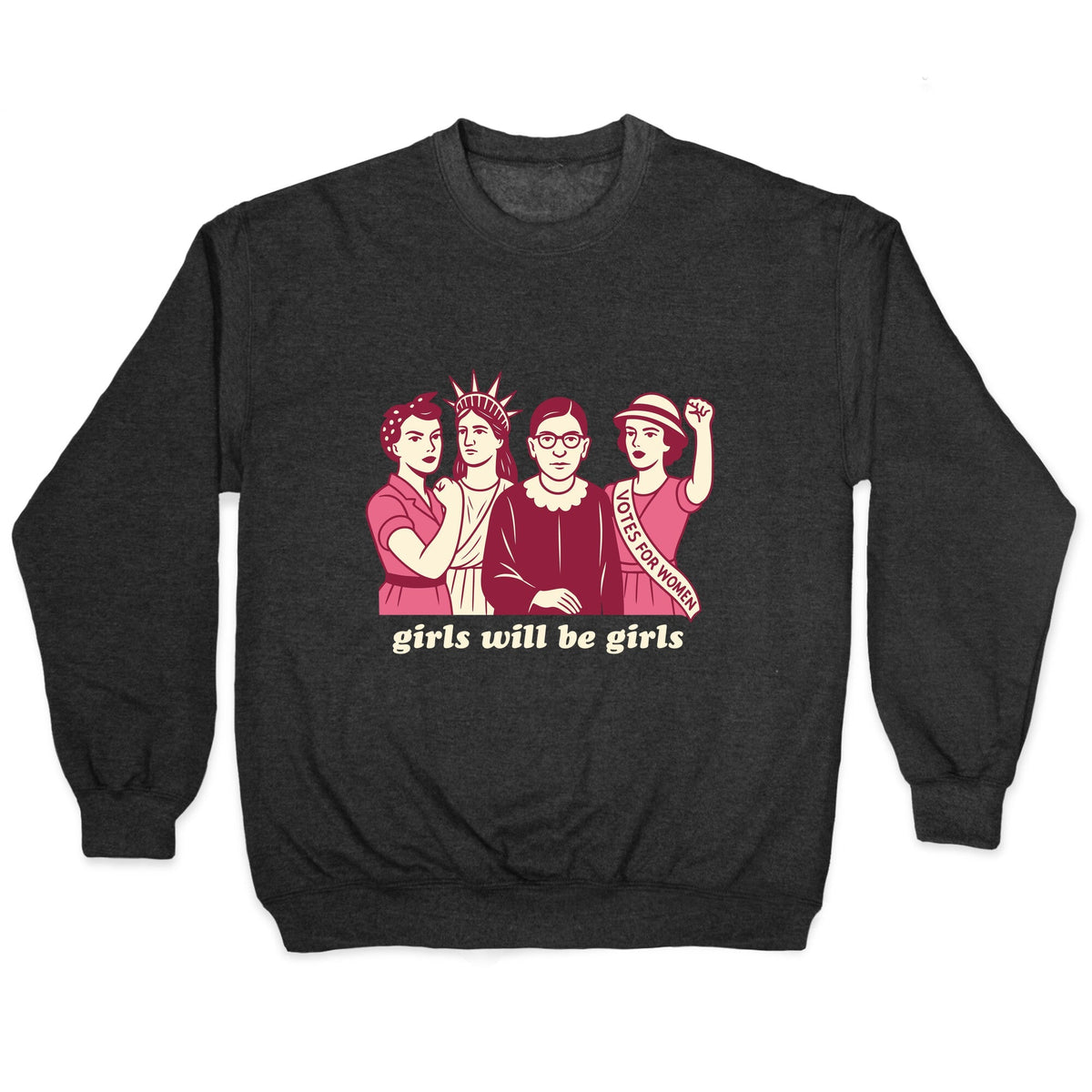 Girls Will Be Girls Fourth of July Crewneck Unisex