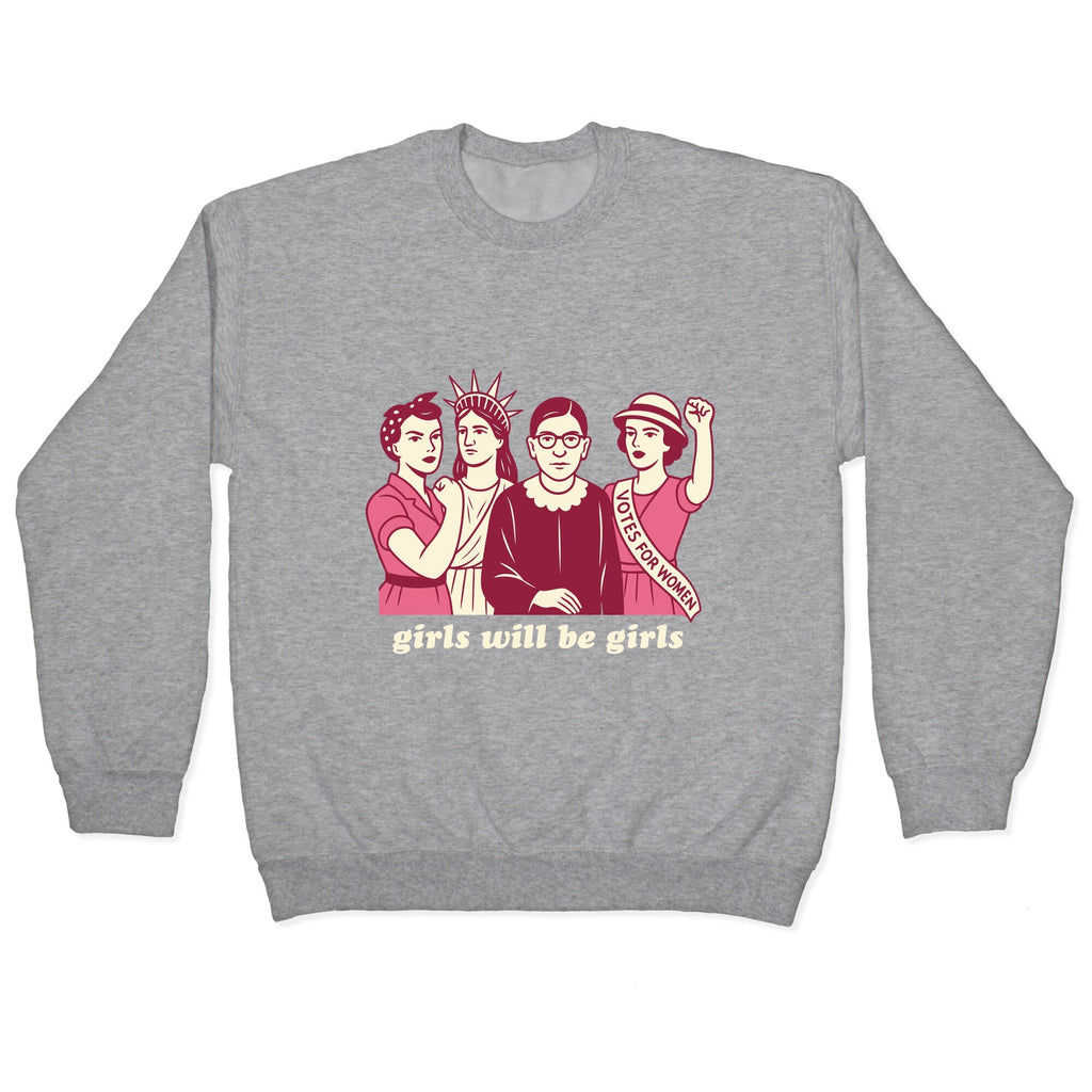 Girls Will Be Girls Fourth of July Crewneck Unisex