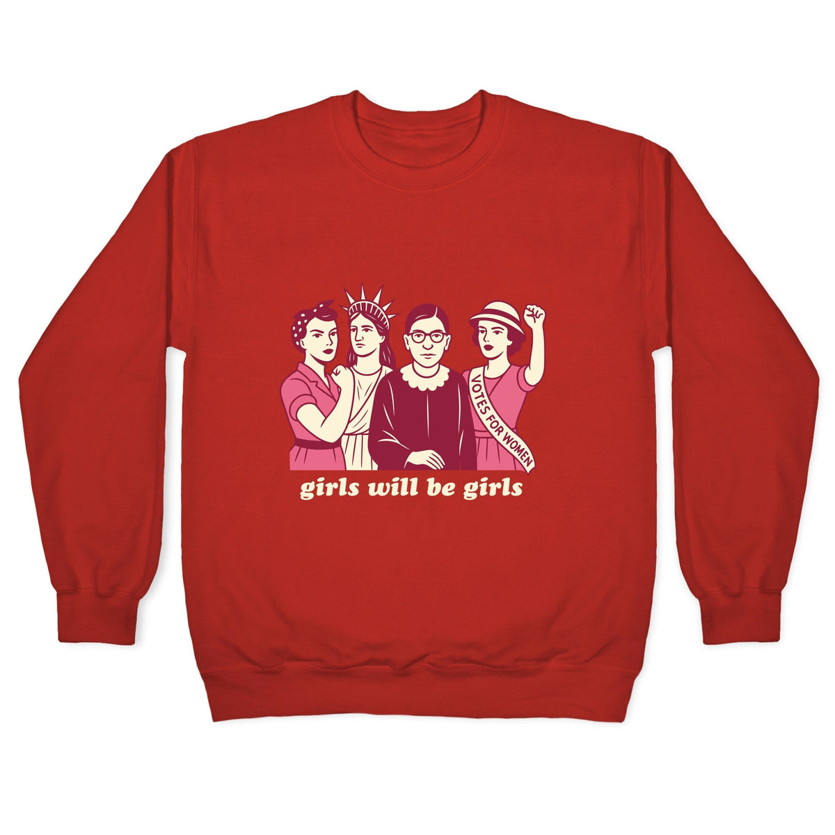 Girls Will Be Girls Fourth of July Crewneck Unisex