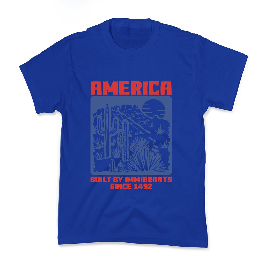 America Built By Immigrants July 4th Kids Tee Unisex