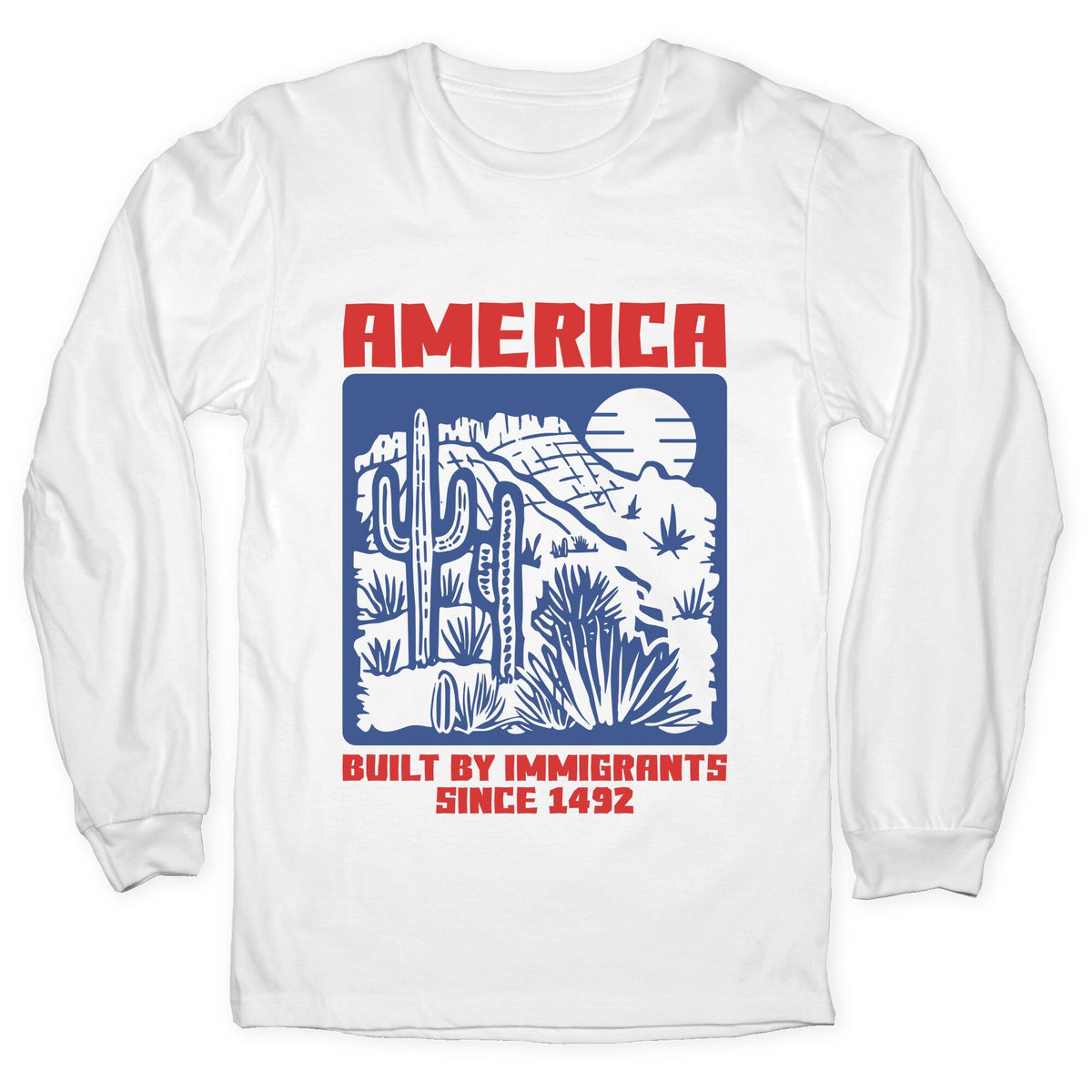 America Built By Immigrants July 4th Longsleeve Tee Unisex