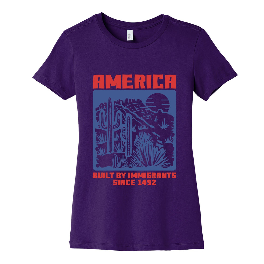 America Built By Immigrants July 4th Womens Cotton Tee Unisex