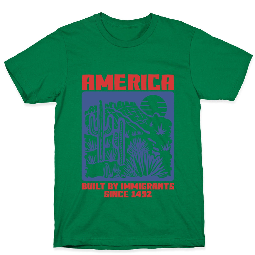 America Built By Immigrants July 4th Unisex