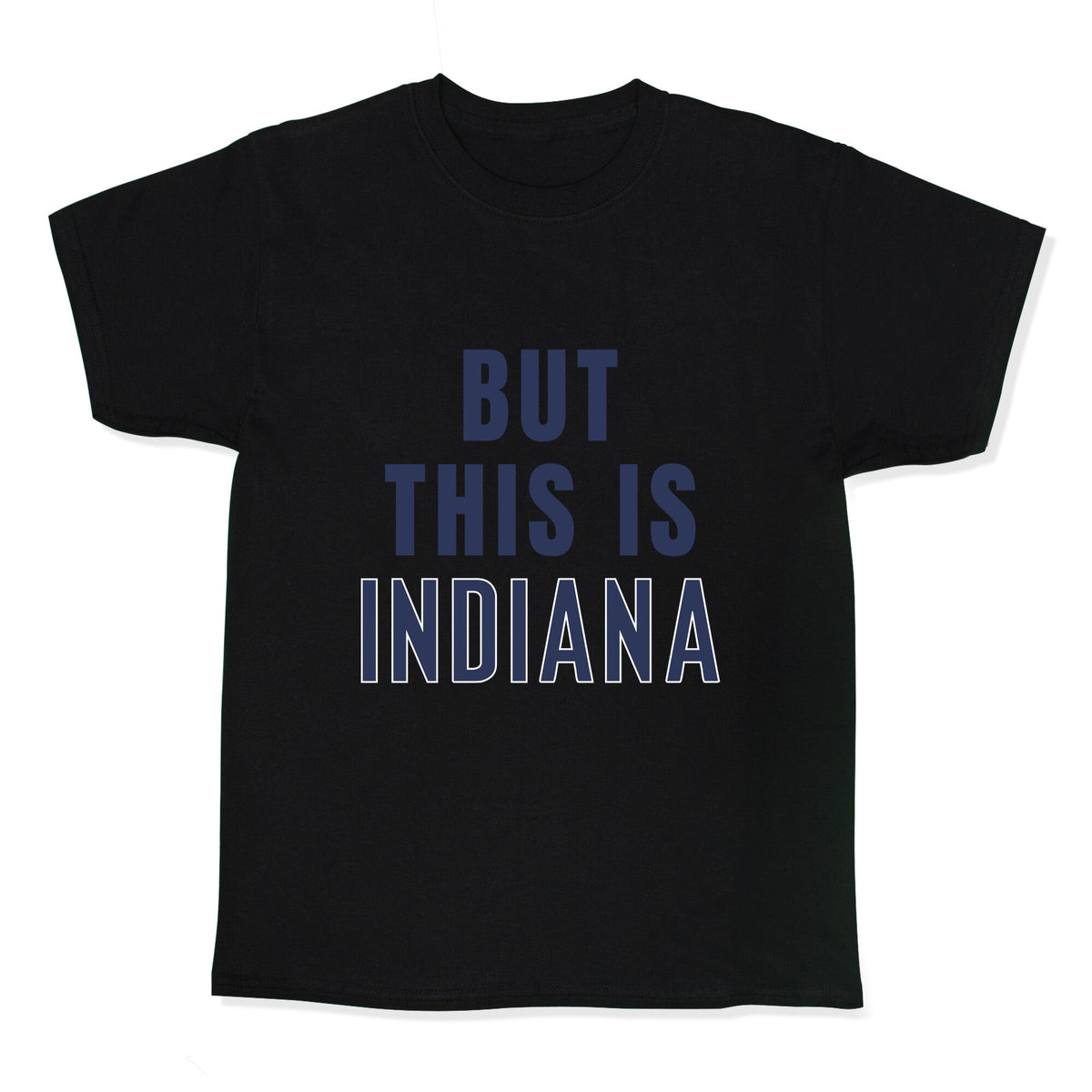But This is Indiana Kids Tee Unisex