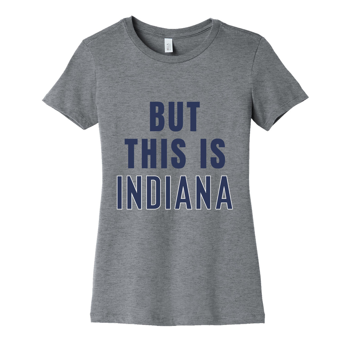But This is Indiana Womens Cotton Tee Unisex