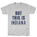 But This is Indiana Unisex