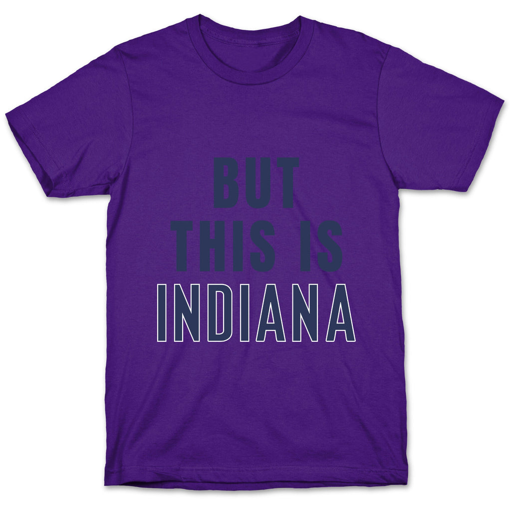 But This is Indiana Unisex