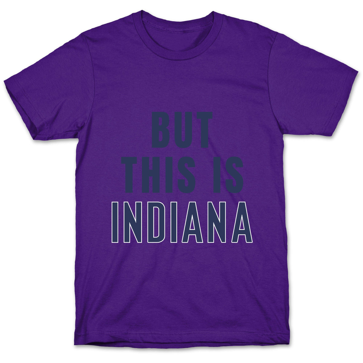 But This is Indiana Unisex