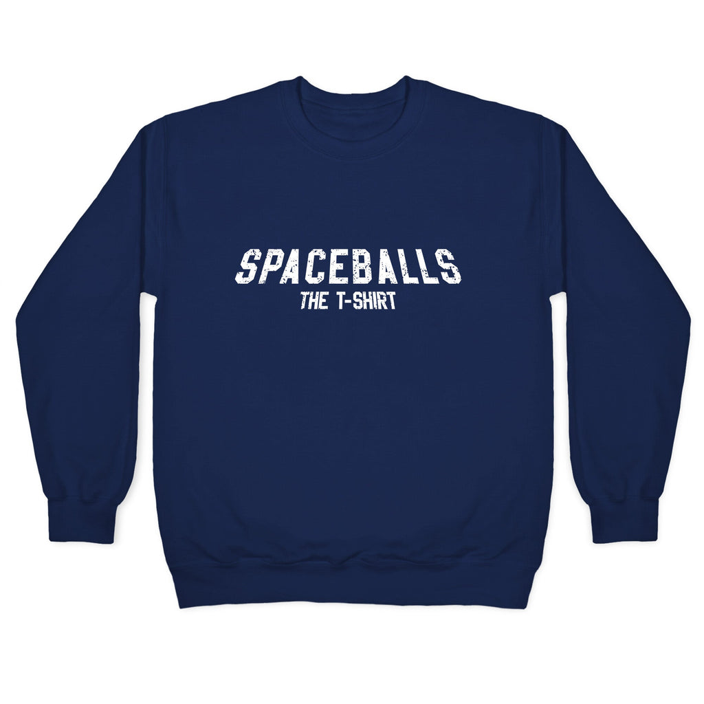 Spaceballs The T Shirt Crewneck Unisex