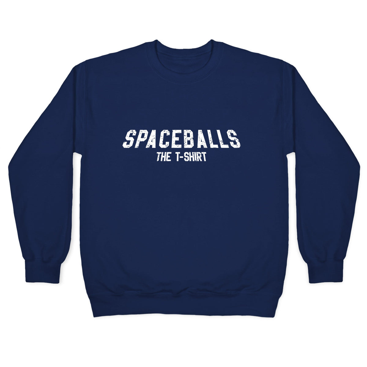 Spaceballs The T Shirt Crewneck Unisex