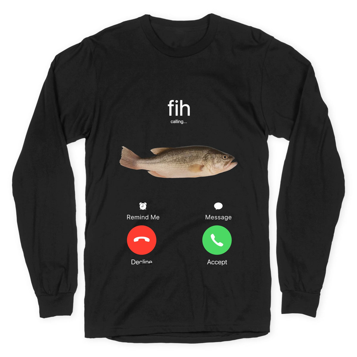 Fih Calling Me Longsleeve Tee Unisex