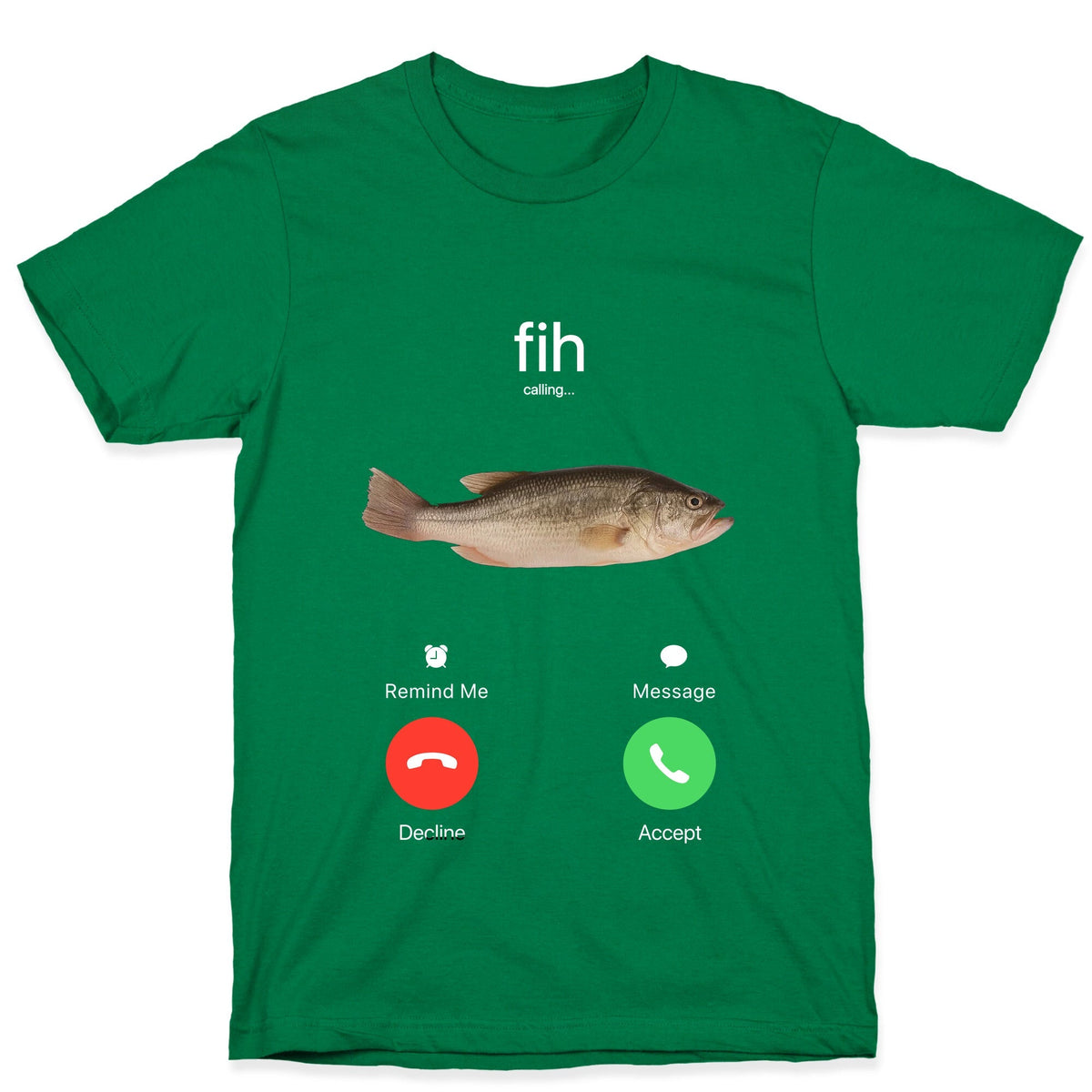 Fih Calling Me Unisex
