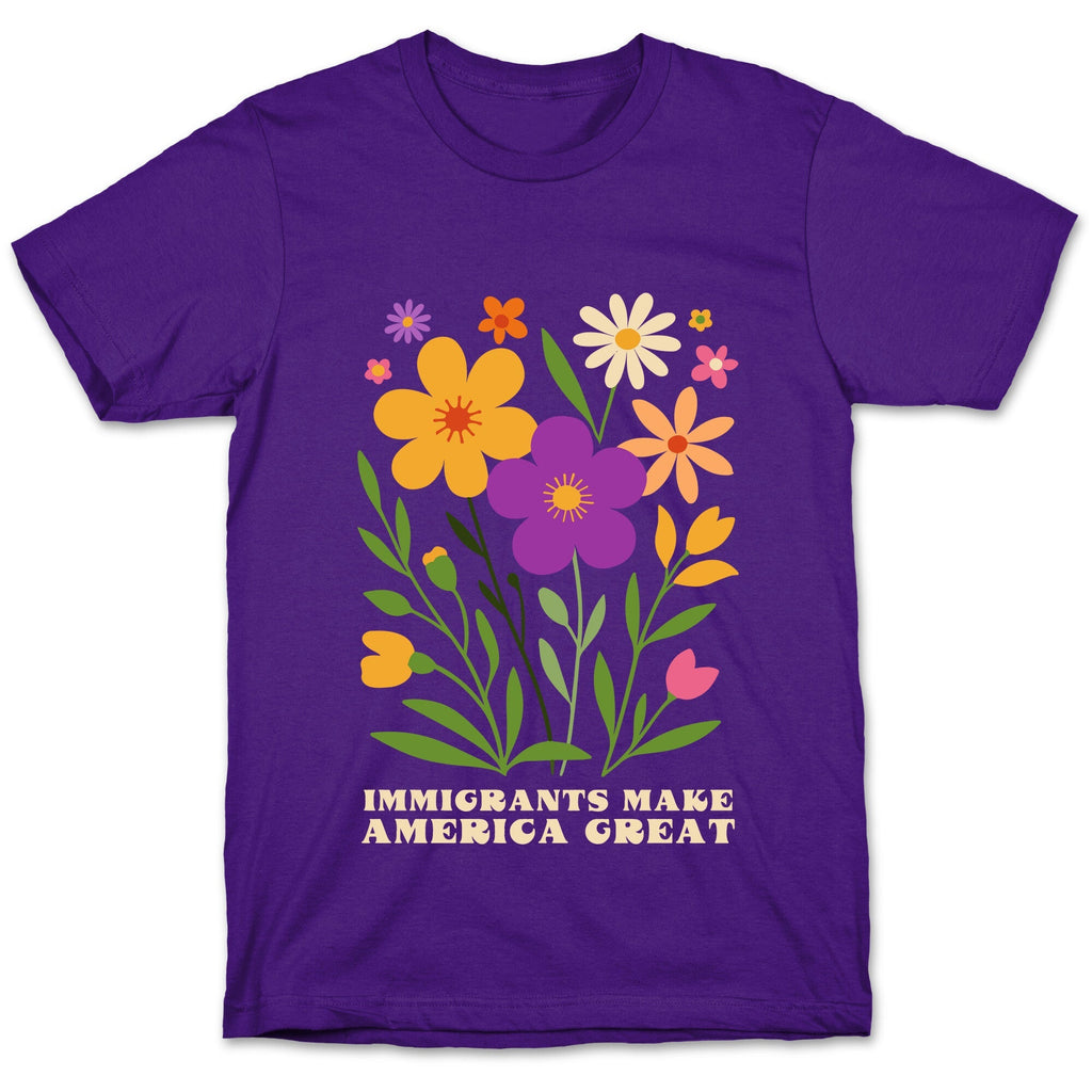 Immigrants Make America Great Floral Unisex