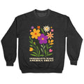 Immigrants Make America Great Floral Crewneck Unisex