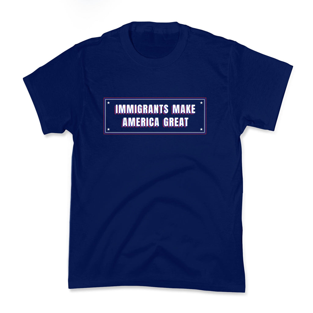 Immigrants Make America Great Anti Trump Kids Tee Unisex