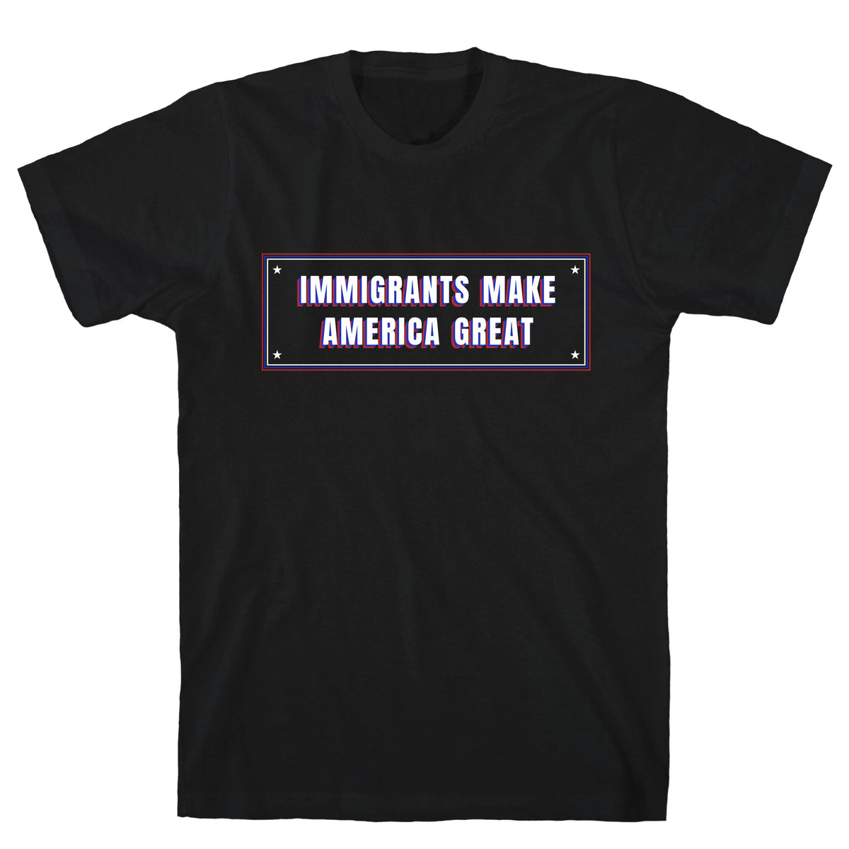 Immigrants Make America Great Anti Trump Unisex