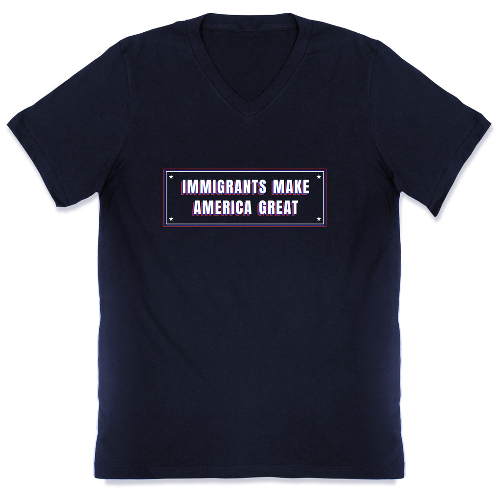 Immigrants Make America Great Anti Trump V-Neck Unisex