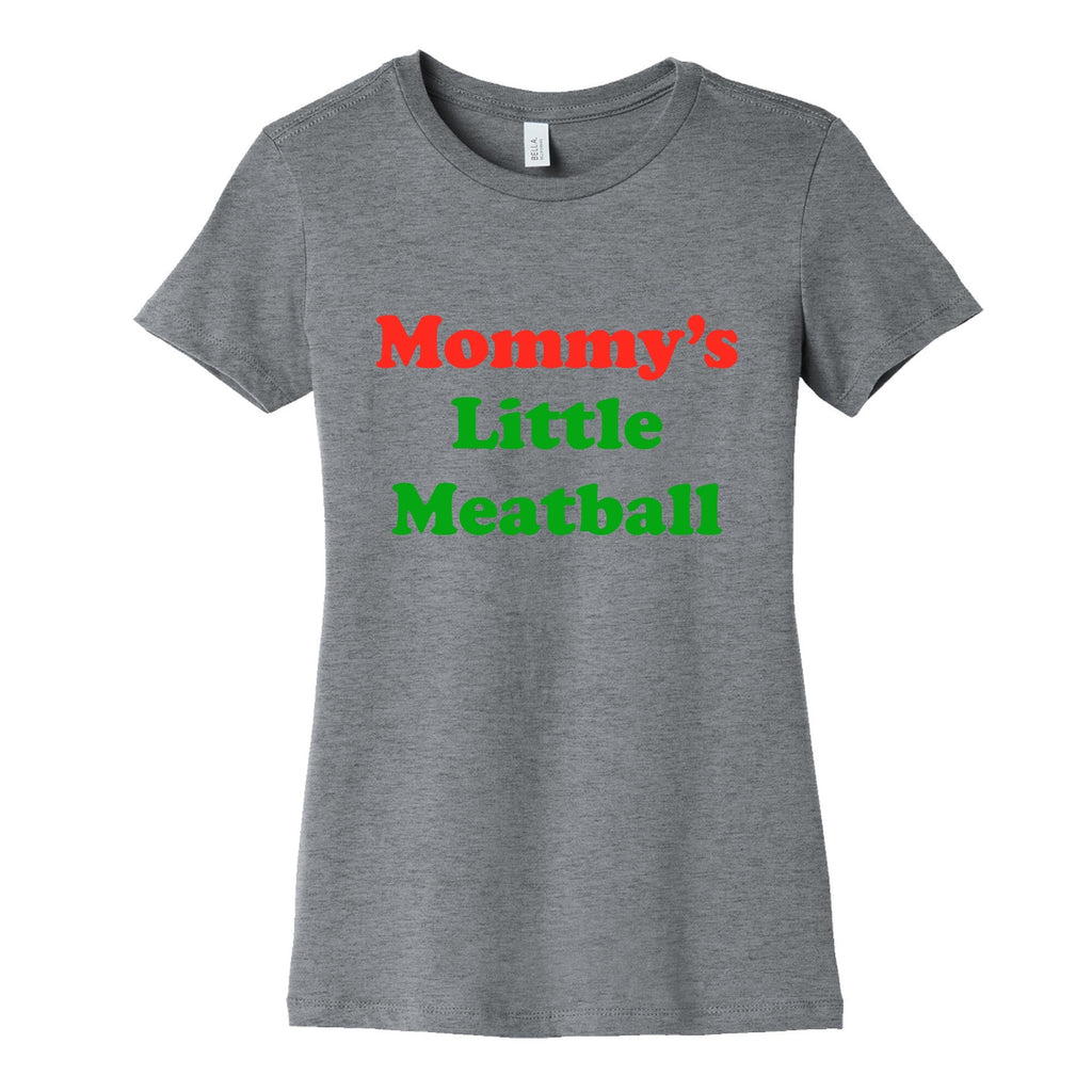 Mommys Little Meatball NYC Womens Cotton Tee Unisex