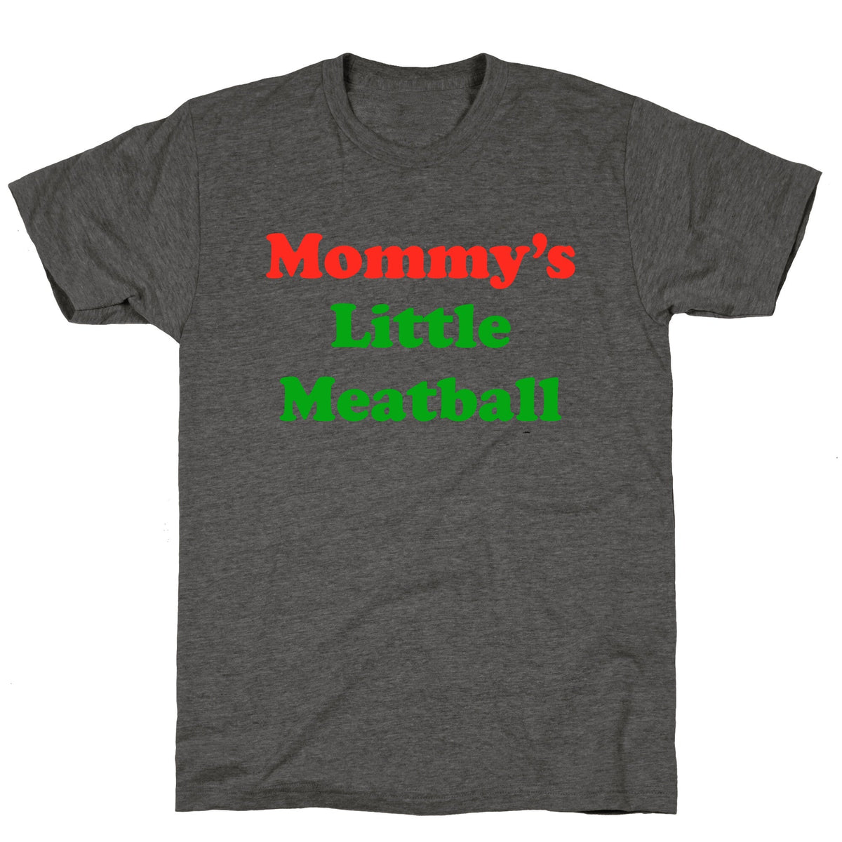 Mommys Little Meatball NYC Unisex Triblend Tee Unisex