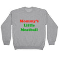 Mommys Little Meatball NYC Crewneck Unisex