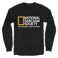National Sarcasm Society Longsleeve Tee Unisex