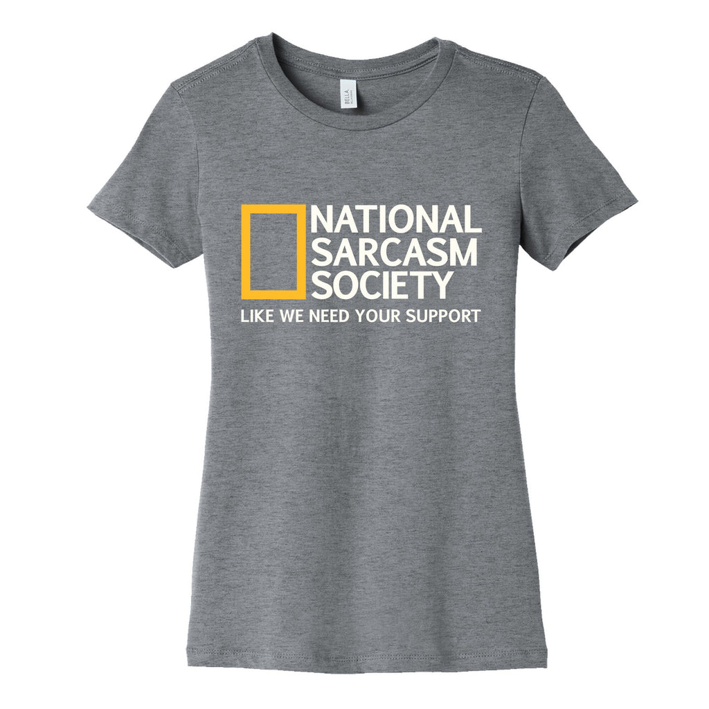 National Sarcasm Society Womens Cotton Tee Unisex