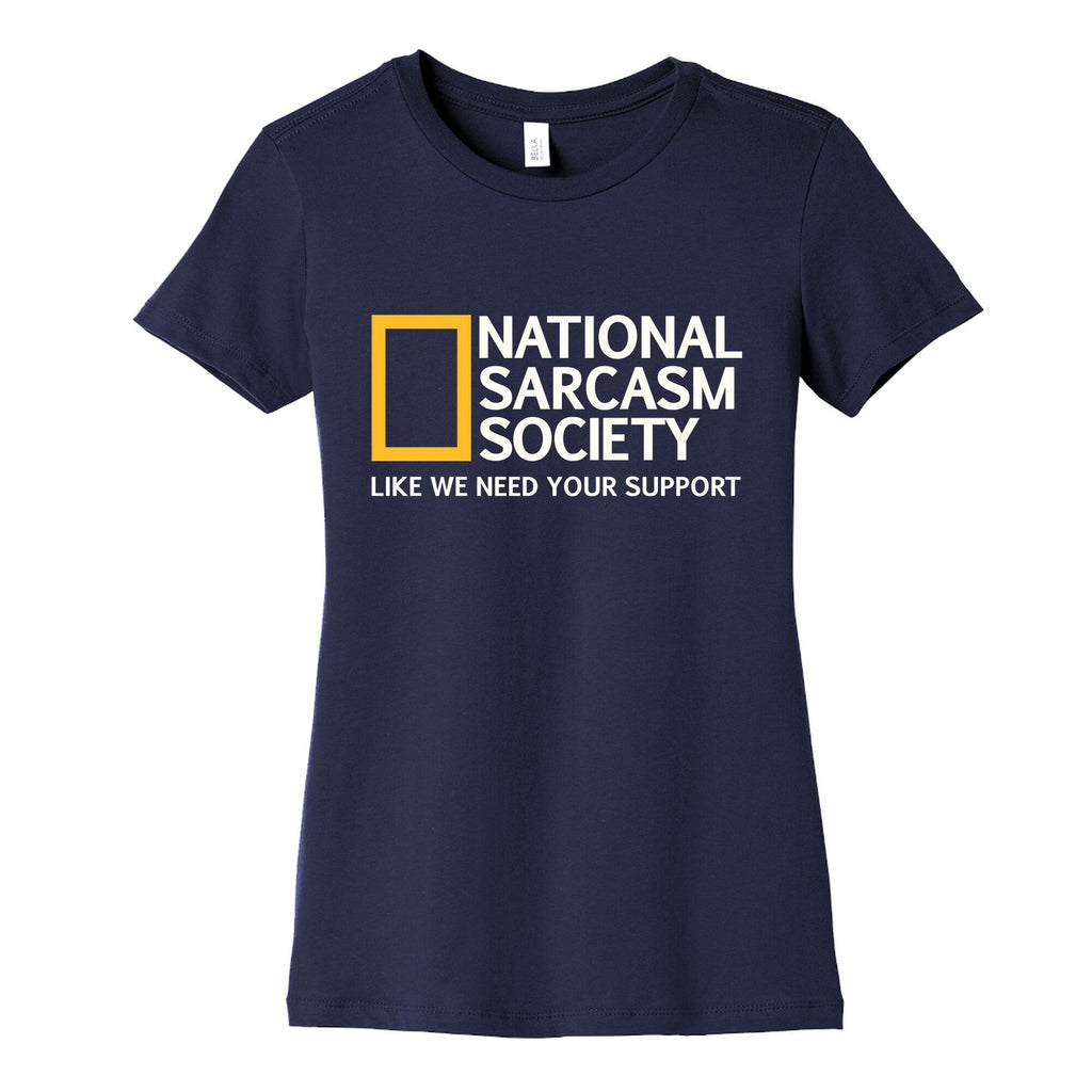 National Sarcasm Society Womens Cotton Tee Unisex
