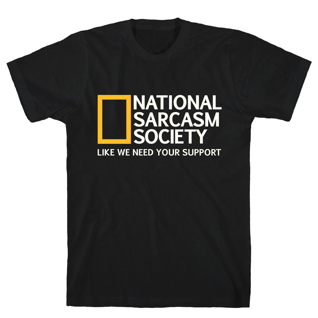 National Sarcasm Society Unisex