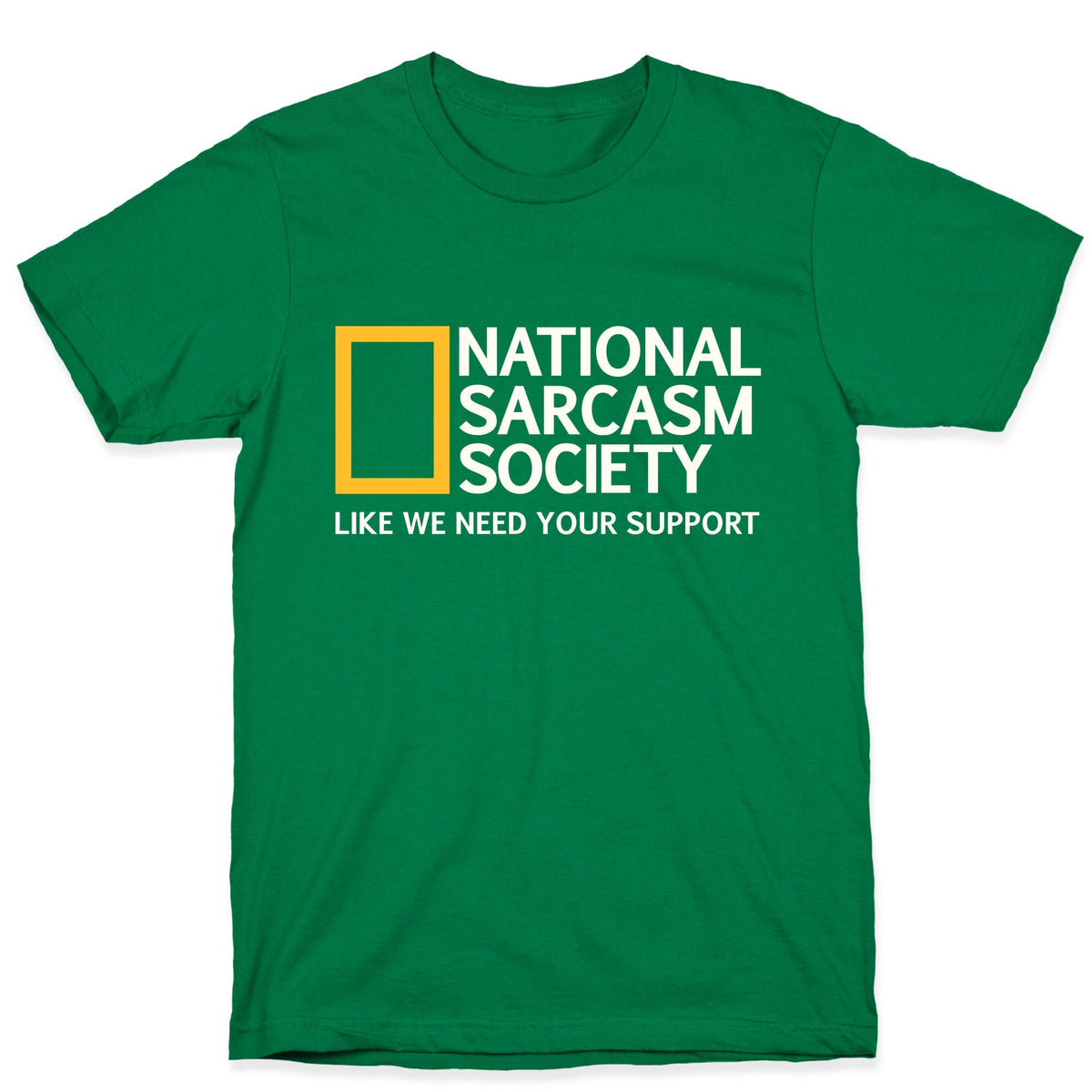 National Sarcasm Society Unisex