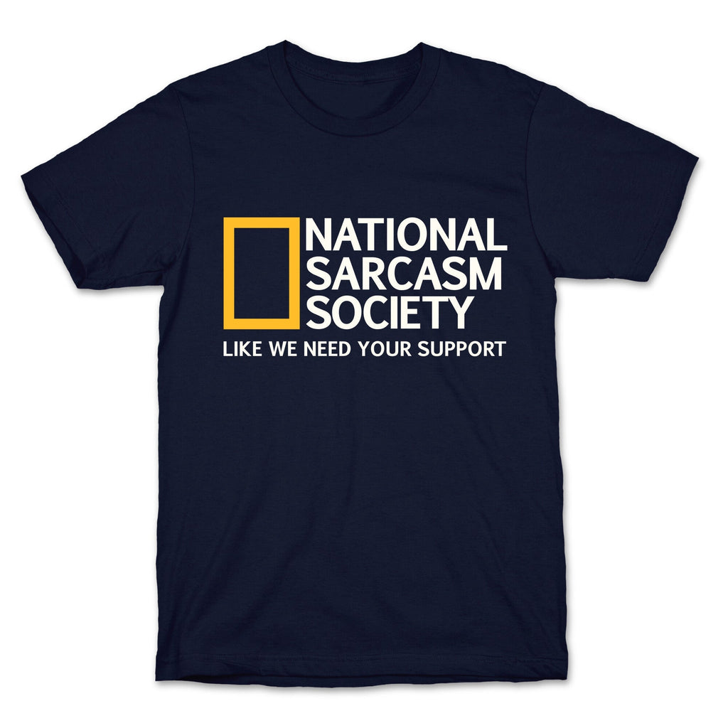 National Sarcasm Society Unisex