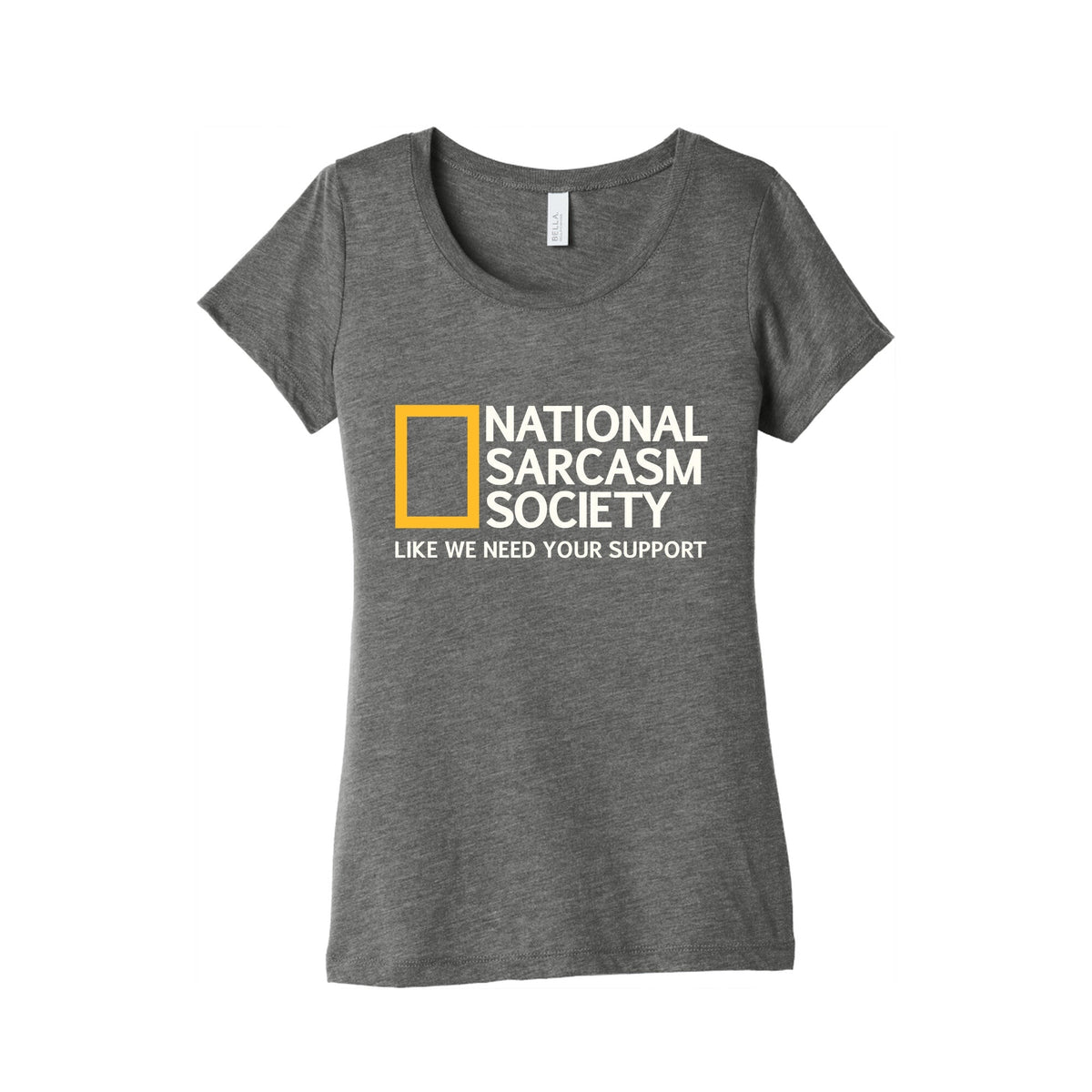 National Sarcasm Society Womens Triblend Tee Unisex