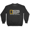 National Sarcasm Society Crewneck Unisex