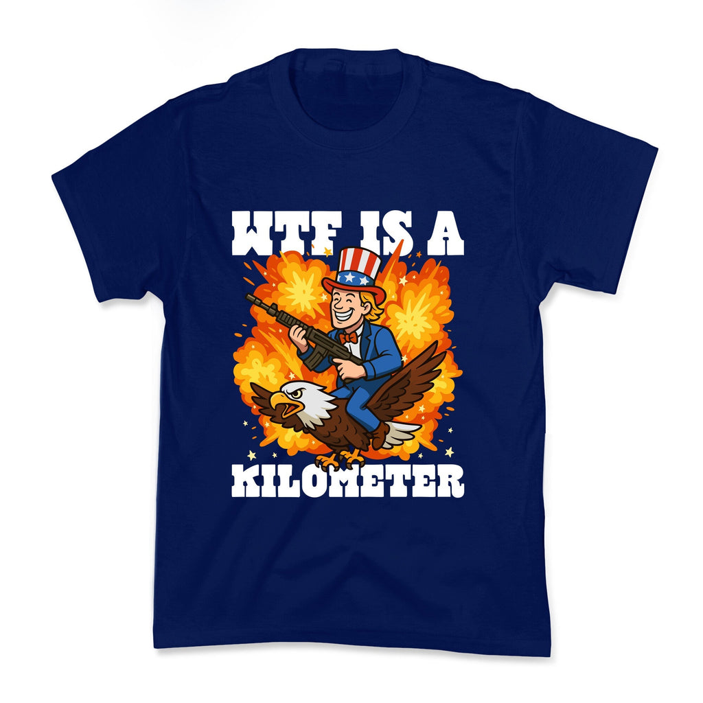 WTF Is A Kilometer Kids Tee Unisex
