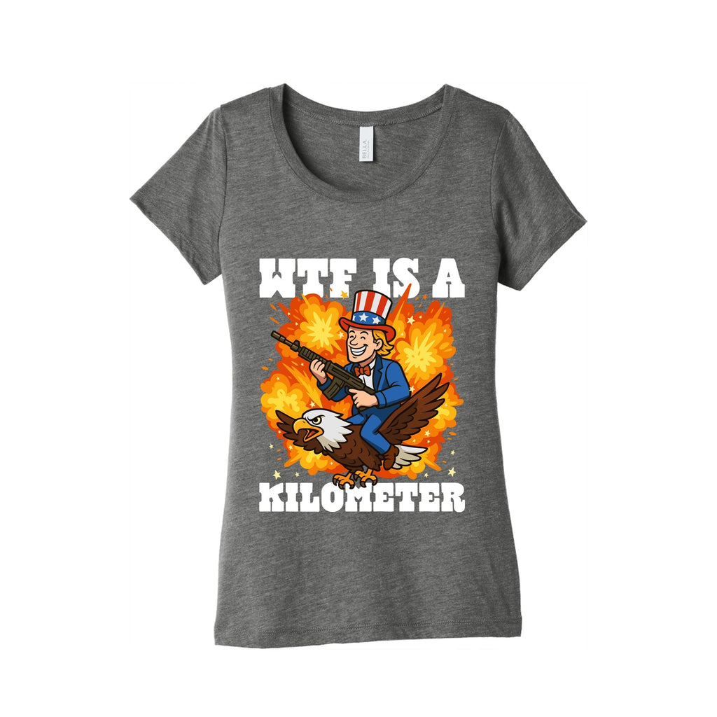 WTF Is A Kilometer Womens Triblend Tee Unisex