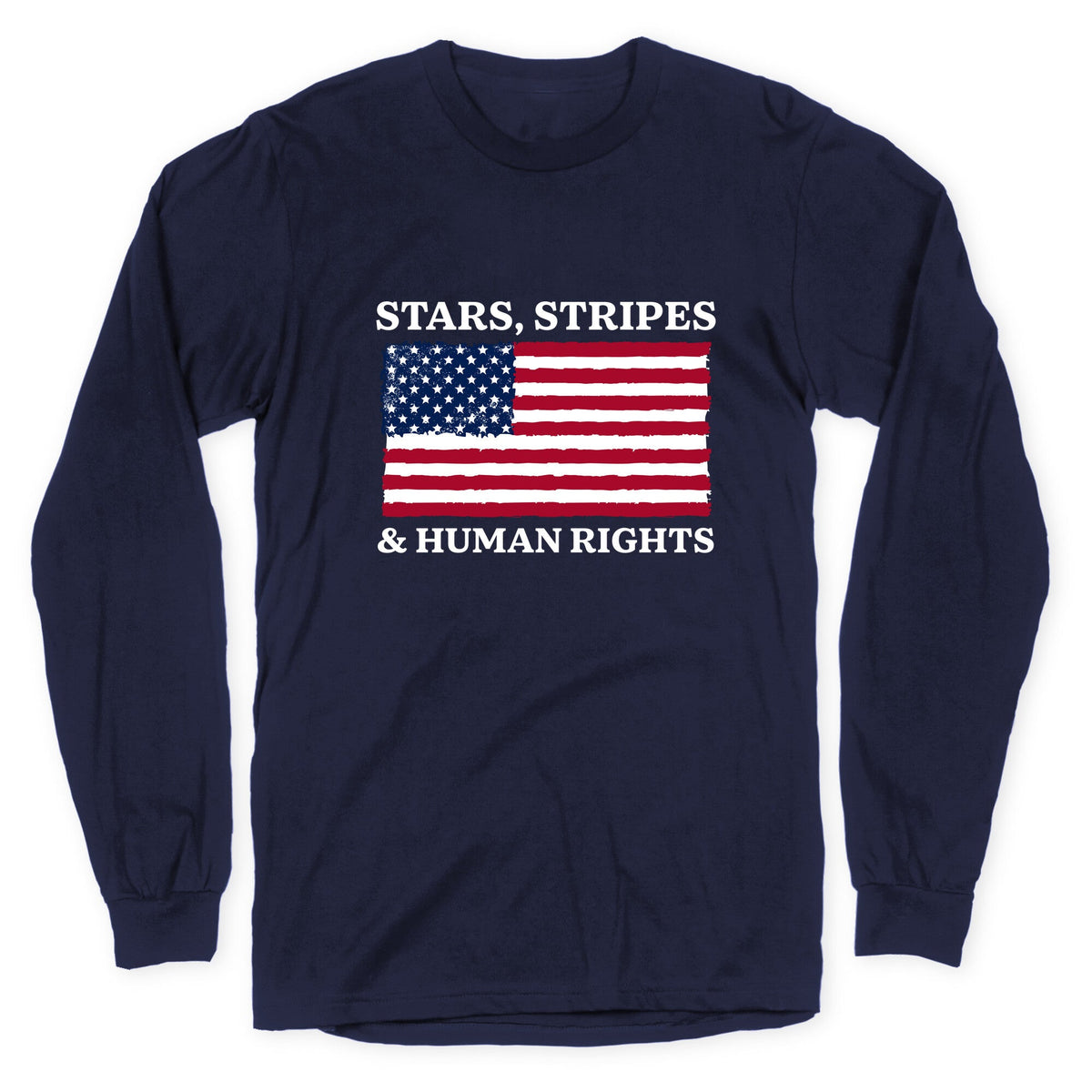 Stars Stripes And Human Rights Longsleeve Tee Unisex
