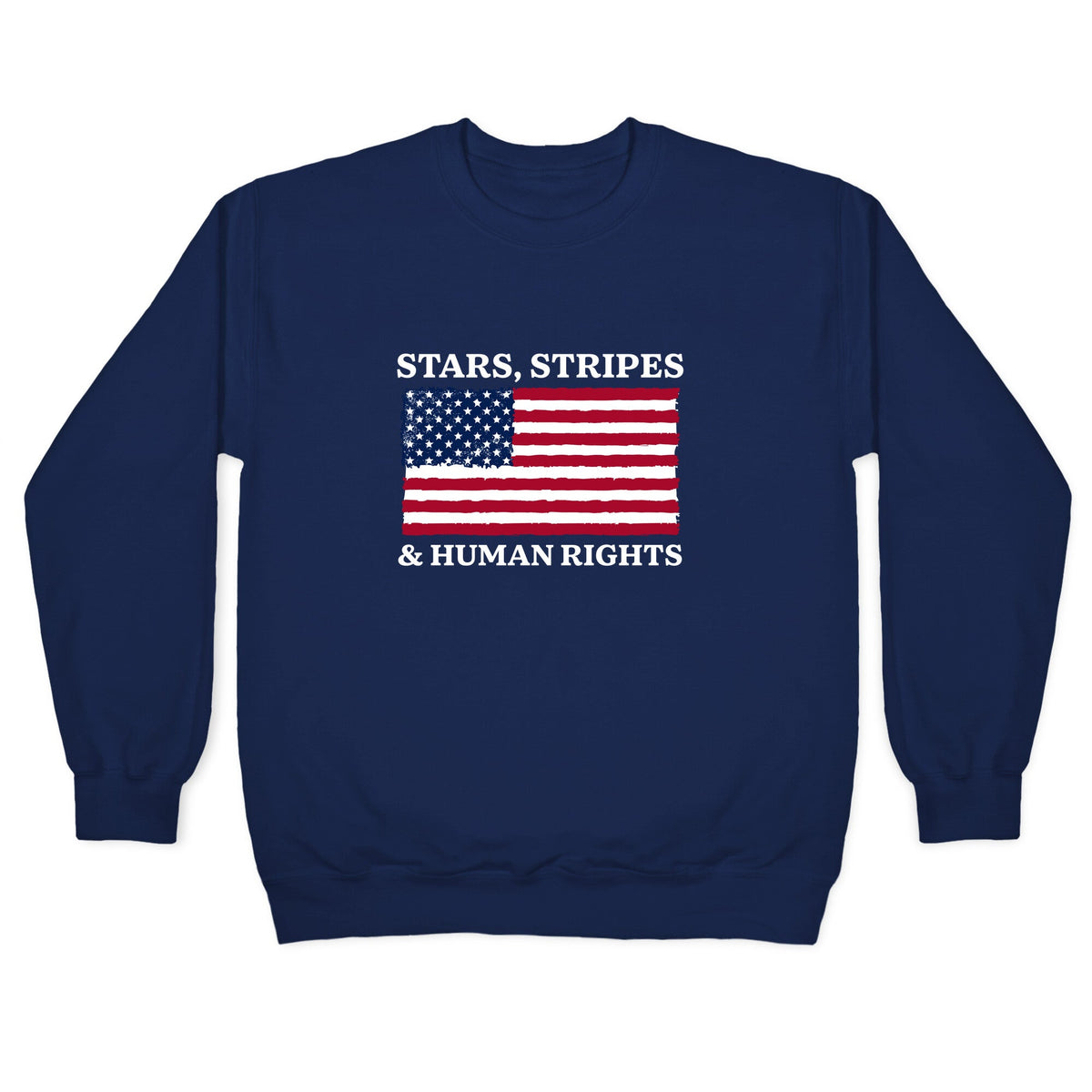 Stars Stripes And Human Rights Crewneck Unisex