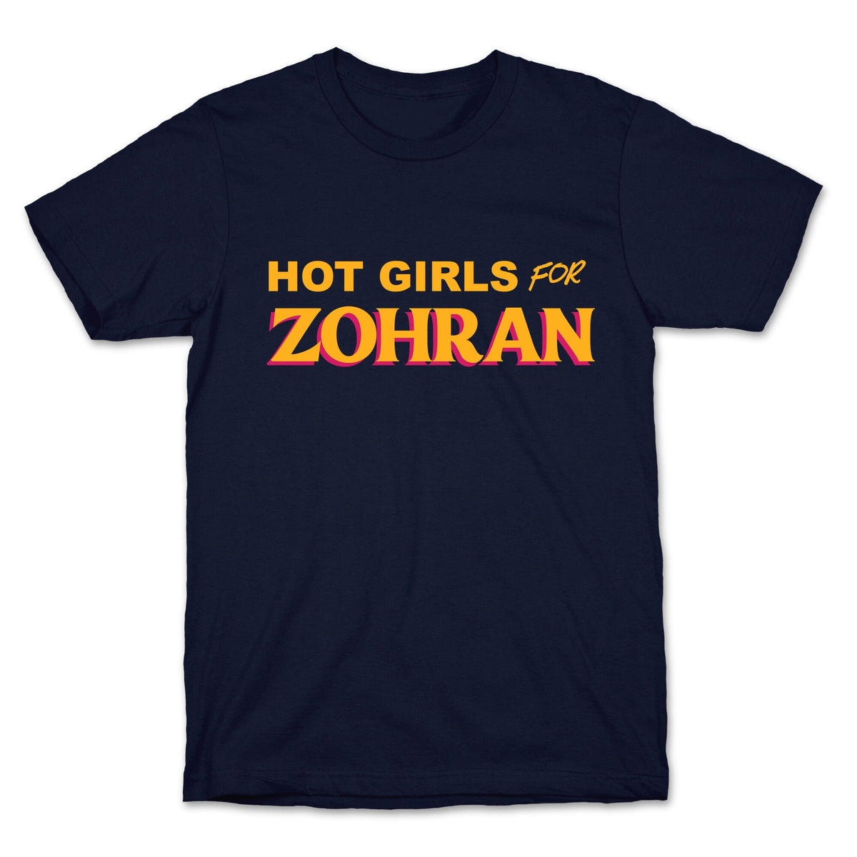Hot Girls For Zohran Unisex