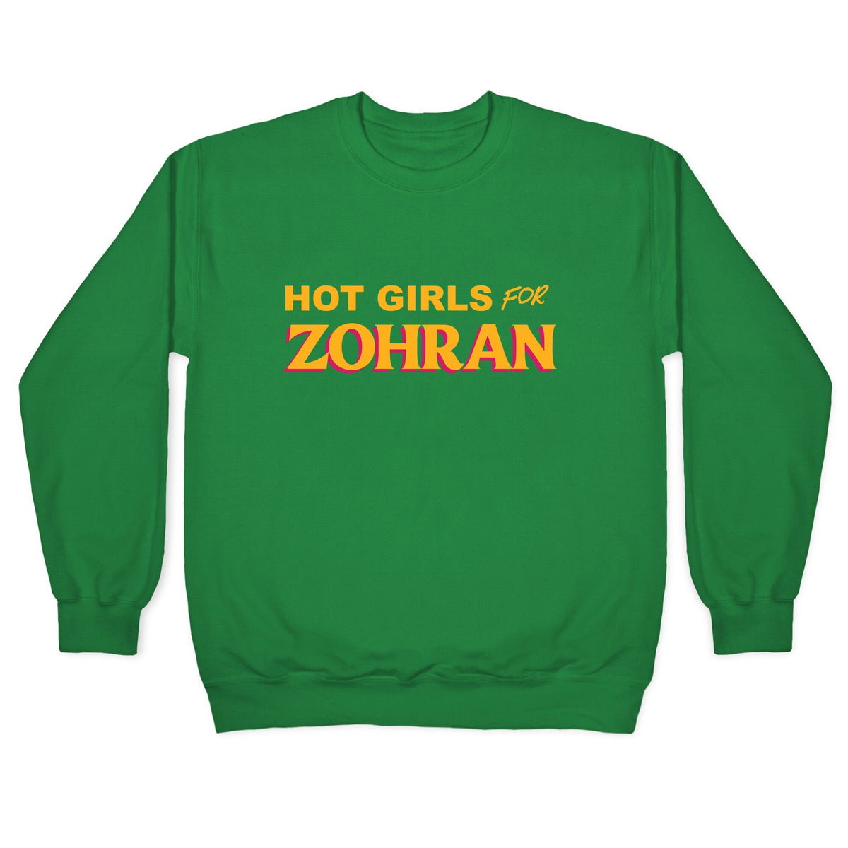 Hot Girls For Zohran Crewneck Unisex