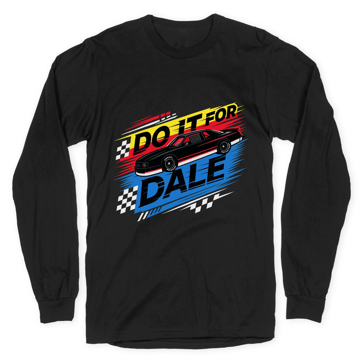 Do It For Dale Longsleeve Tee Unisex