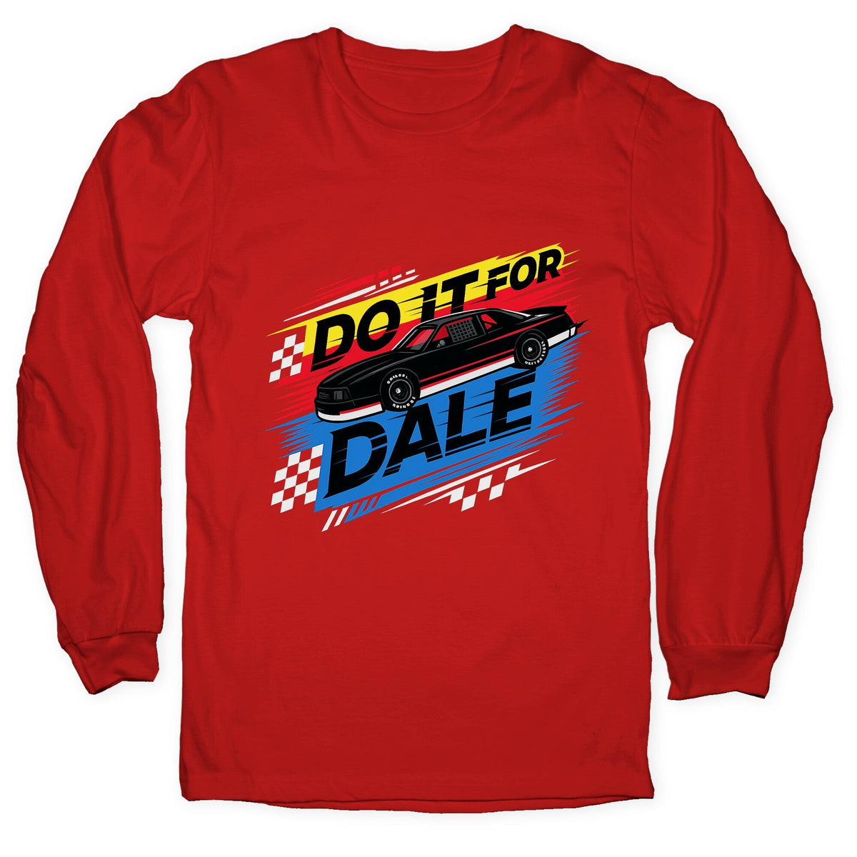 Do It For Dale Longsleeve Tee Unisex
